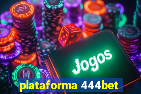 plataforma 444bet